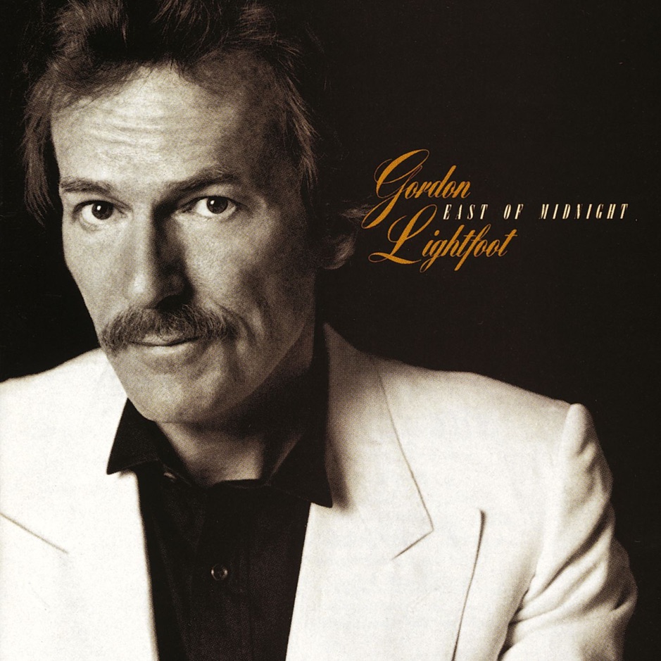 Gordon Lightfoot - East Of Midnight